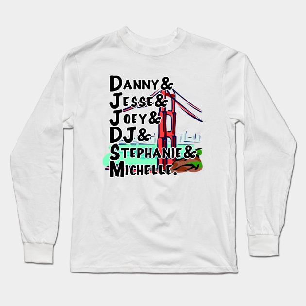 The Tanner Family of San Francisco Long Sleeve T-Shirt by klance